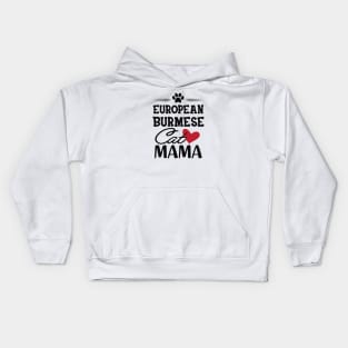 European Burmese Cat Mama Kids Hoodie